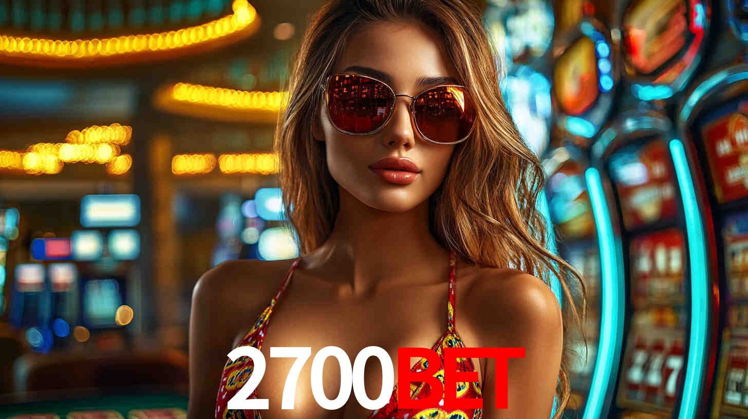 Explore as vantagens do 2700bet: serviço profissional e confiabilidade